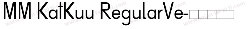 MM KatKuu RegularVe字体转换